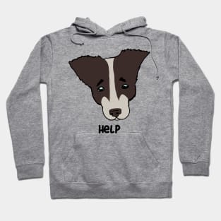 help. sad dog Hoodie